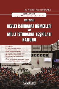 2937 SAYILI DEVLET İSTİHBARAT HİZMETLERİ VE MİLLİ İSTİHBARAT TEŞKİLATI KANUNU