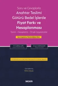 Anahtar Teslimi Götürü Bedel İşlerde Fiyat Farkı ve Hesaplanması