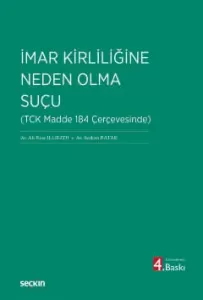 İmar Kirliliğine Neden Olma Suçu