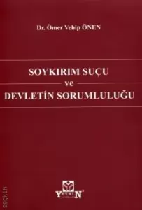 Soykırım Suçu ve Devletin Sorumluluğu