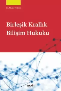 Birleşik Krallık Bilişim Hukuku