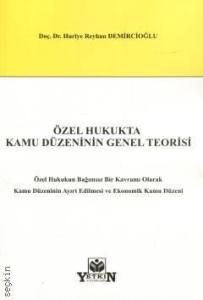 Özel Hukukta Kamu Düzeninin Genel Teorisi