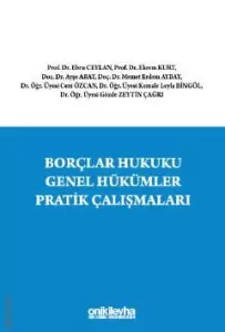 Borçlar Hukuku Genel Hükümler Pratik Çalışmaları