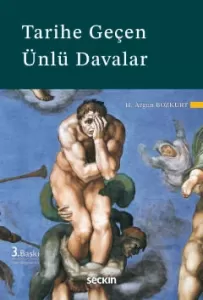 Tarihe Geçen Ünlü Davalar