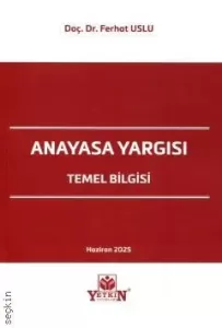 Anayasa Yargısı Temel Bilgisi