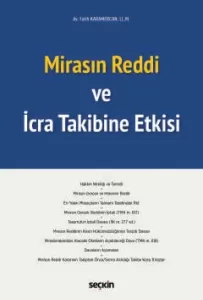 Mirasın Reddi ve İcra Takibine Etkisi