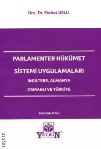 Parlamenter Hükümet Sistemleri Uygulamaları