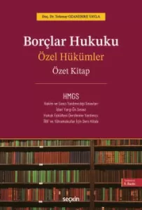 Borçlar Hukuku Özel Hükümler – Özet Kitap –