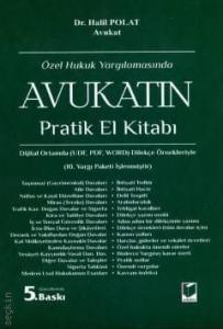 Özel Hukuk Yargılamasında Avukatın Pratik El Kitabı