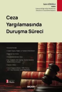 Ceza Yargılamasında Duruşma Süreci