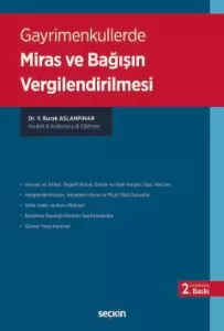 Gayrimenkullerde Miras ve Bağışın Vergilendirilmesi