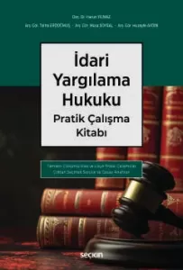 İdari Yargılama Hukuku Pratik Çalışma Kitabı