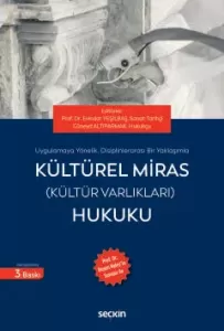 Kültürel Miras (Kültür Varlıkları) Hukuku