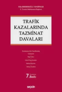 Trafik Kazalarında Tazminat Davaları