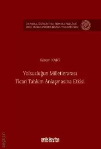 Yolsuzluğun Milletlerarası Ticari Tahkim Anlaşmasına Etkisi