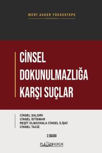 CİNSEL DOKUNULMAZLIĞA KARŞI SUÇLAR 2. BASKI