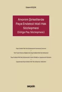 Anonim Şirketlerde Paya Endeksli Mali Hak Sözleşmesi