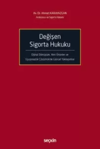 Değişen Sigorta Hukuku