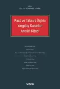 Kast ve Taksire İlişkin Yargıtay Kararları Analizi Kitabı