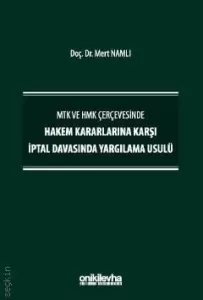 Hakem Kararlarına Karşı İptal Davasında Yargılama Usulü
