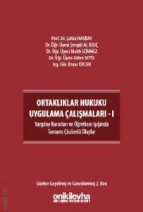 Ortaklıklar Hukuku Uygulama Çalışmaları – I