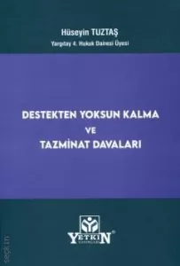 Destekten Yoksun Kalma ve Tazminat Davaları