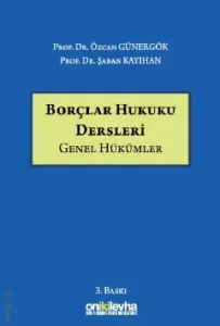 Borçlar Hukuku Dersleri (Genel Hükümler)