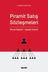 Piramit Satış Sözleşmeleri
