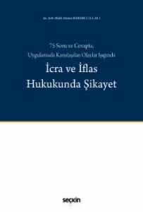 İcra ve İflas Hukukunda Şikayet