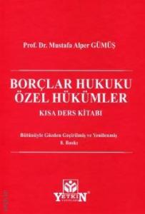 Borçlar Hukuku Özel Hükümler Kısa Ders Kitabı
