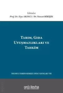 Tarım, Gıda Uyuşmazlıkları ve Tahkim