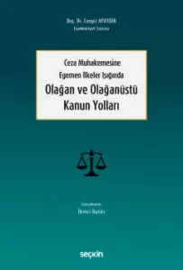 Olağan ve Olağanüstü Kanun Yolları