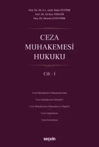Ceza Muhakemesi Hukuku Cilt – I