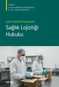 Sağlık Lojistiği Hukuku