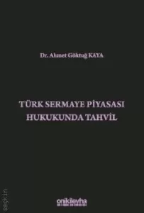 Türk Sermaye Piyasası Hukukunda Tahvil