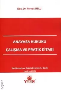 Anayasa Hukuku Çalışma ve Pratik Kitabı