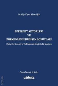 İnternet Aktörleri ve Egemenliğin Değişen Boyutları
