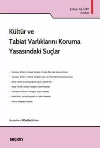 Kültür ve Tabiat Varlıklarını Koruma Yasasındaki Suçlar