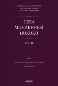 Ceza Muhakemesi Hukuku Cilt – II