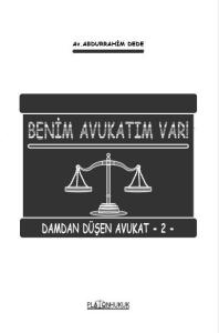 BENİM AVUKATIM VAR!