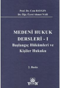 Medeni Hukuk Dersleri - I -
