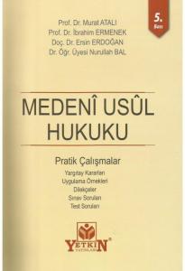 Medeni Usul Hukuku Pratik Çalışmalar