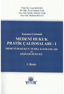 Medeni Hukuk Pratik Çalışmaları - I