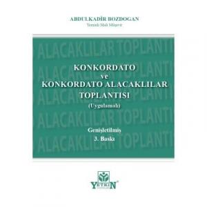 Konkordato ve Konkordato Alacakları Toplantısı (Uygulamalı)