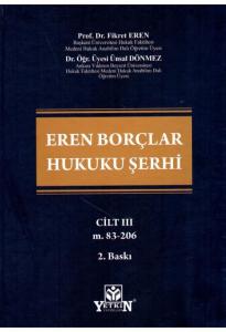 Eren Borçlar Hukuku Şerhi Cilt I - III (3 Cilt)