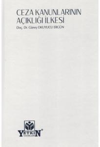 Ceza Kanunlarının Açıklığı İlkesi