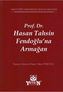 Prof. Dr. Hasan Tahsin Fendoğlu'na Armağan