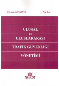 Ulusal ve Uluslararası Trafik Güvenliği Yönetimi