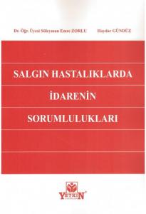 Salgın Hastalıklarda İdarenin Sorumlulukları