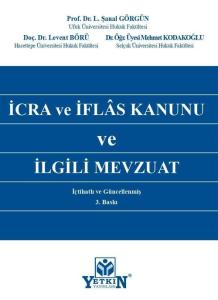 İcra ve İflâs Kanunu ve İlgili Mevzuat